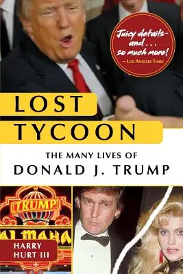 Lost Tycoon: Multiplele vieți ale lui Donald J. Trump - Lost Tycoon: The Many Lives of Donald J. Trump
