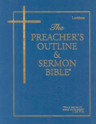 Schița predicatorului și Biblia pentru predici-KJV-Leviticus - Preacher's Outline & Sermon Bible-KJV-Leviticus