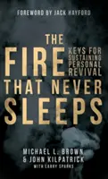 Focul care nu doarme niciodată - The Fire That Never Sleeps