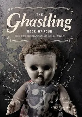 The Ghastling: Cartea a patra - The Ghastling: Book Four