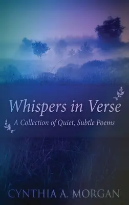 Whispers In Verse: Poezie pentru liniște - Whispers In Verse: Poetry For Stillness
