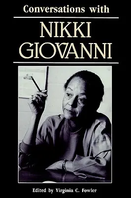 Conversații cu Nikki Giovanni - Conversations with Nikki Giovanni