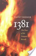 1381: Anul revoltei țăranilor - 1381: The Year of the Peasants' Revolt