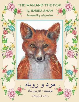 Omul și vulpea: The Man and the Fox: English-Dari Edition - The Man and the Fox: English-Dari Edition