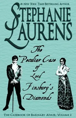 Cazul ciudat al diamantelor lordului Finsbury (The Peculiar Case of Lord Finsbury's Diamonds) - The Peculiar Case of Lord Finsbury's Diamonds