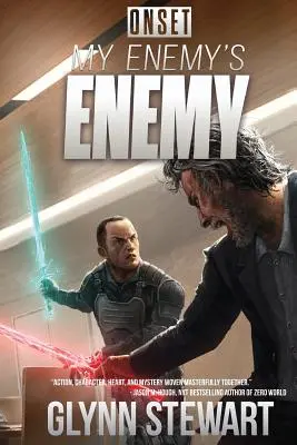 Dușmanul dușmanului meu: Onset - My Enemy's Enemy: Onset