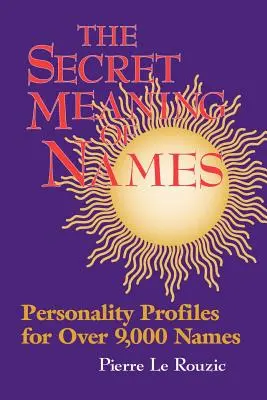 Sensul secret al numelor - Secret Meaning of Names