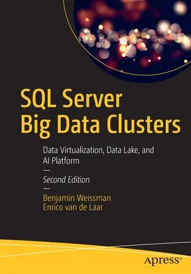 SQL Server Big Data Clusters: Virtualizarea datelor, lacul de date și platforma AI - SQL Server Big Data Clusters: Data Virtualization, Data Lake, and AI Platform