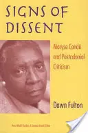 Semne de disidență: Maryse Cond și critica postcolonială - Signs of Dissent: Maryse Cond and Postcolonial Criticism