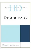 Dicționar istoric al democrației - Historical Dictionary of Democracy