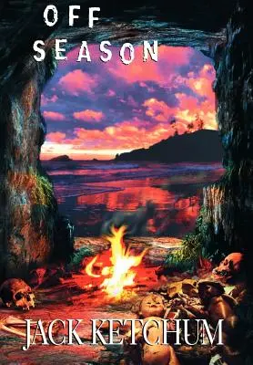 În afara sezonului - Ediție cartonată neexpugmentată - Off Season - Unexpurgated Hard Cover Edition