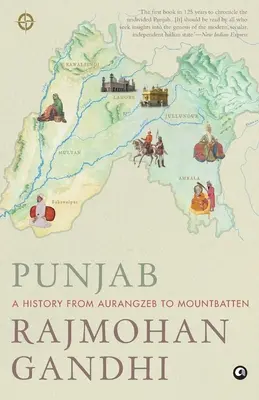 Punjab: O istorie de la Aurangzeb la Mountbatten - Punjab: A History from Aurangzeb to Mountbatten
