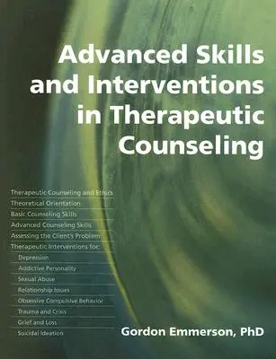 Competențe și intervenții avansate în consilierea terapeutică - Advanced Skills and Interventions in Therapeutic Counselling