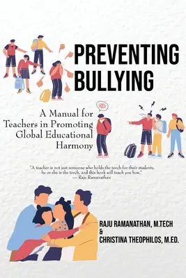 Prevenirea bullying-ului: Un manual pentru profesori în promovarea armoniei educaționale globale - Preventing Bullying: A Manual for Teachers in Promoting Global Educational Harmony
