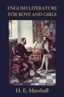 Literatură engleză pentru băieți și fete, ediție ilustrată (Yesterday's Classics) - English Literature for Boys and Girls, Illustrated Edition (Yesterday's Classics)
