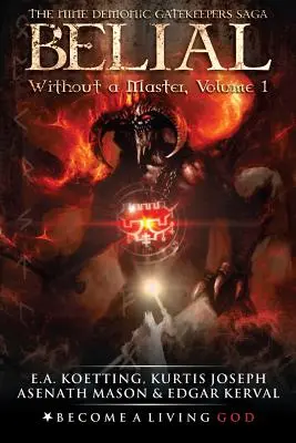 Belial: Fără stăpân - Belial: Without a Master