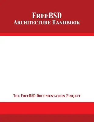 Manual de arhitectură FreeBSD - FreeBSD Architecture Handbook