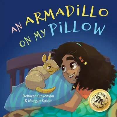Un armadillo pe perna mea: O aventură în imaginație - An Armadillo on My Pillow: An Adventure in Imagination