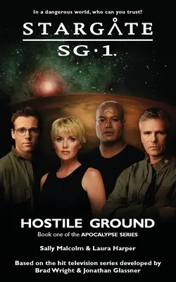 STARGATE SG-1 Teren ostil (Apocalipsa cartea 1) - STARGATE SG-1 Hostile Ground (Apocalypse book 1)
