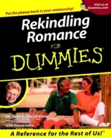 Rekindling Romance for Dummies.