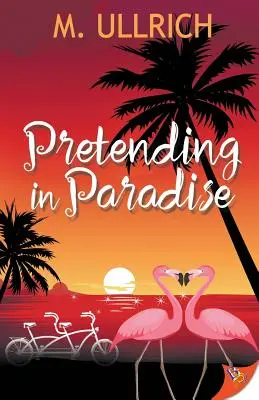 Pretinzând în Paradis - Pretending in Paradise