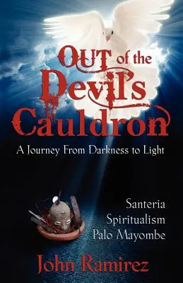 Din Cazanul Diavolului (Out of the Devil's Cauldron) - Out of the Devil's Cauldron