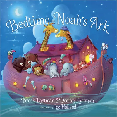 Ora de culcare pe Arca lui Noe - Bedtime on Noah's Ark