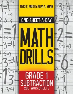Exerciții de matematică cu o foaie pe zi - One-Sheet-A-Day Math Drills: Grade 1 Subtraction - 200 Worksheets (Cartea 2 din 24) - One-Sheet-A-Day Math Drills: Grade 1 Subtraction - 200 Worksheets (Book 2 of 24)