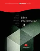 Interpretarea Bibliei, Caiet de lucru pentru elevi: Capstone Modul 5, Engleză - Bible Interpretation, Student Workbook: Capstone Module 5, English