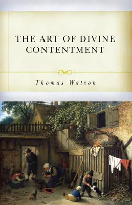 Arta mulțumirii divine - The Art of Divine Contentment