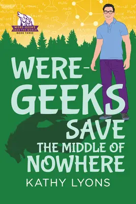 Were-Geeks salvează Middle of Nowhere - Were-Geeks Save the Middle of Nowhere