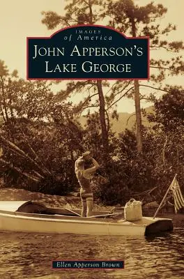 Lacul George al lui John Apperson - John Apperson's Lake George