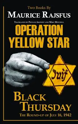 Operațiunea Yellow Star / Black Thursday - Operation Yellow Star / Black Thursday