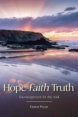 Speranță Credință Adevăr - Hope Faith Truth