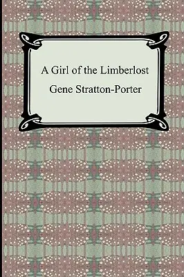 O fată din Limberlost - A Girl of the Limberlost