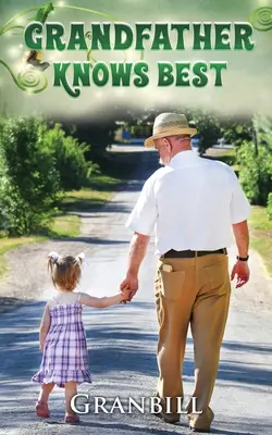 Bunicul ȘTIE MAI BINE - Grandfather KNOWS BEST