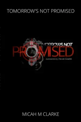 Mâine nu se promite - Tomorrows Not Promised