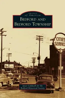 Bedford și Bedford Township - Bedford and Bedford Township