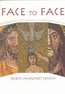 Față în față: Portrete ale divinității în creștinismul timpuriu - Face to Face: Portraits of the Divine in Early Christianity