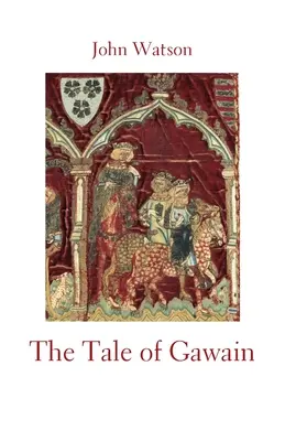 Povestea lui Gawain - The Tale of Gawain