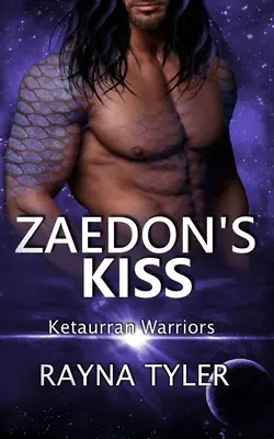 Sărutul lui Zaedon: Sci-fi Alien Romance - Zaedon's Kiss: Sci-fi Alien Romance