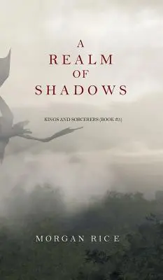 Un tărâm al umbrelor (Kings and Sorcerers--Book 5) - A Realm of Shadows (Kings and Sorcerers--Book 5)