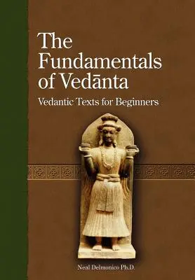 Fundamentele Vedantei - The Fundamentals of Vedanta