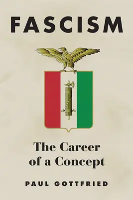 Fascismul: Cariera unui concept - Fascism: The Career of a Concept