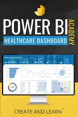 Academia Power BI - Sănătate: Ghid pas cu pas pentru a crea un tablou de bord ușor pentru asistență medicală - Power BI Academy - Healthcare: Step-by-step guide to create an easy dashboard for healthcare