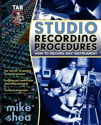 Proceduri de înregistrare în studio - Studio Recording Procedures