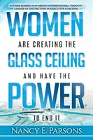 Femeile creează plafonul de sticlă și au puterea să îl elimine - Women Are Creating the Glass Ceiling and Have the Power to End It