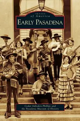 Pasadena timpurie - Early Pasadena