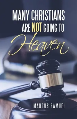 Mulți creștini nu merg în Rai - Many Christians Are Not Going to Heaven
