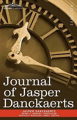 Jurnalul lui Jasper Danckaerts, 1679-1680 - Journal of Jasper Danckaerts, 1679-1680